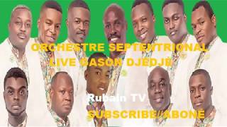 GASON DJÈDJÈ LIVE - ORCHESTRE SEPTENTRIONAL