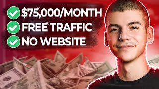 How To Start Affiliate Marketing For Beginners | How I Make $75,000/Month With Free Traffic (2024)