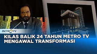 Kilas Balik 24 Tahun Metro TV Mengawal Transformasi