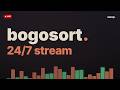 bogosort live. again.