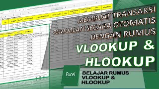 CARA MEMBUAT DATA TRANSAKSI PENJUALAN DI EXCEL SECARA OTOMATIS DENGAN RUMUS VLOOKUP DAN HLOOKUP