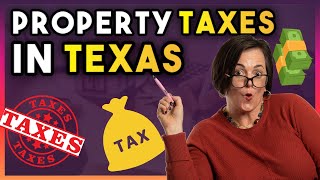 Property Taxes in Texas | How Property Taxes Work