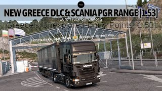 New Greece Dlc \u0026 Scania PGR Range Series [2004-2018] First Look \u0026 First Gameplay [ETS 2-1.53 Update]