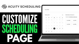 How to Customize My Acuity Scheduling Page 2025 (Beginner's Guide)