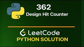 Leetcode 362 - Design Hit Counter - Python Solution