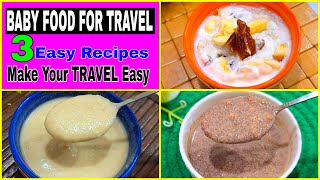 3 Best Travel Food For Baby 10 Months To 2.5 Years | Travel Friendly Baby Food| Healthy Food Bites