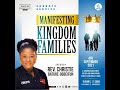 Manifesting Kingdom Families - Rev Christie Bature  Ogbeifun