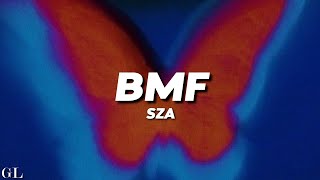 SZA - BMF (Lyrics)