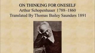 On Thinking For Oneself (excerpt) by Arthur Schopenhauer 1788–1860