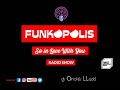 funkopolis radio show 108 01 10 2o22