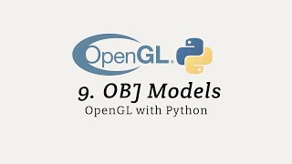 OpenGL with Python for Beginners: OBJ Models