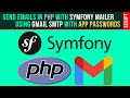 How To Send Emails In PHP With Symfony Mailer Using Gmail SMTP With Google App Passwords