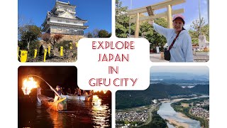 EXPLORE JAPAN 🇯🇵 IN GIFU CITY