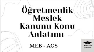 Öğretmenlik Meslek Kanunu 2 ÖMK MEB-AGS Disiplin Cezaları-Mali ve Sosyal Hükümler-Atama-Hizmet Puanı