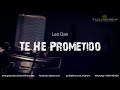 Te He Prometido (Versión Cumbia Ranchera) - Instrumental + Letra   Karaoke