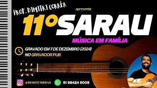 11° Sarau - Música em Família (Isadora F. Gomes)