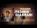 siker bandit fassan diarabi son officiel