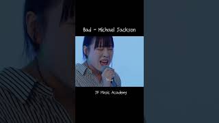 [JF 실용음악학원] Bad - Michael Jackson cover 김한이