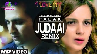 Judaai Remix | I Love Ny | Falak | DJ Harsh Lalka X VDJ DH Style