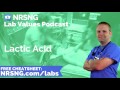 Lactic Acid Nursing Considerations, Normal Range, Nursing Care, Lab Values Nursing