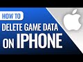 How To Delete Game Data On iPhone