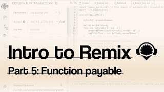 Introduction to Smart Contracts and Ethereum with Remix Part 5: Payable Functions