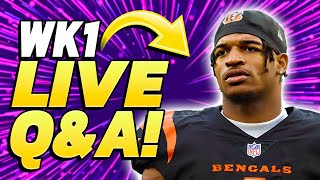 Can You Trust Ja'Marr Chase In Week 1? Answering More Of Your TOUGHEST Week 1 Questions!