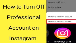 how to turn off professional account on Instagram | How to switch back to personal account on insta