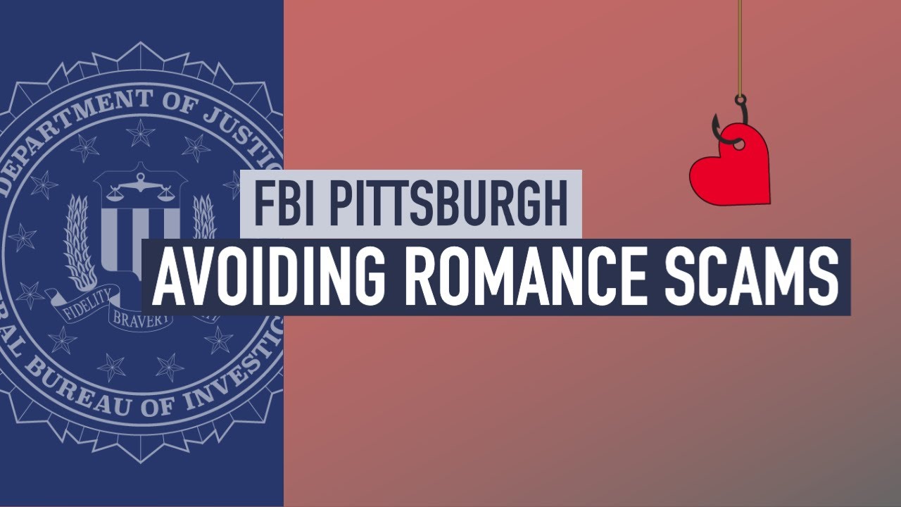 FBI Pittsburgh Shares Tips On Avoiding Romance Scams - YouTube