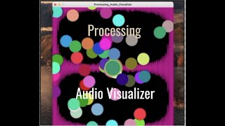 Audio Visualizer for Music using Processing Code