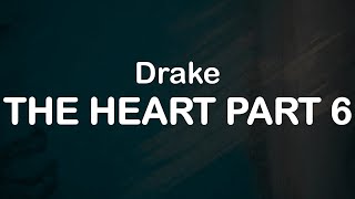 Drake - THE HEART PART 6 (Clean Lyrics)