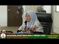 Ustazah Muzayyanah Abdullah -Kuliah Dhuha :Antara Wanita Dunia & Bidadari Syurga