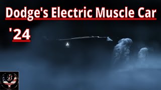 2024 Dodge Electric Muscle Car Officially Announced