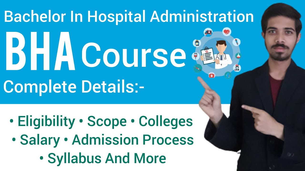 Bachelor In Hospital Administration | BHA | Hospital Administration ...