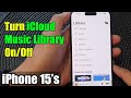 iPhone 15/15 Pro Max: How to Turn iCloud Music Library On/Off