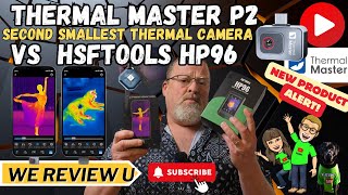 Thermal Master P2 VS HSFTOOLS HP96 #thermalmasterp2 #thermalcamera