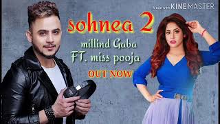 Sohnea 2 | millind gaba ft miss pooja | sohnea 2 Millind gaba | sohnea 2 full song | shonea song |