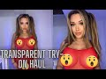 4k TRANSPARENT Try-on haul