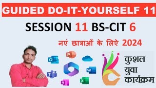 GUIDED DO-IT-YOURSELF SESSION 11 ||BS-CIT SESSION 6 [HINDI] #kyp #session #youtube