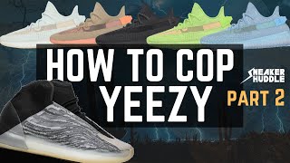 How to Cop ANY YEEZY from Adidas + Yeezy Supply \