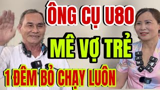 U80 Tuyển vợ trẻ Giàu Xin Ở Rể Cái Kết Đắng Lòng