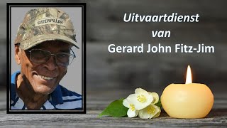 LIVESTREAMING : Uitvaartdienst en Crematie van Gerard John Fitz-Jim