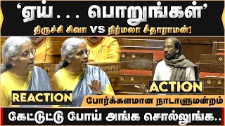 அவ்ளோ கோவம் வருதா.. அதிகாரத்தோடு பேசுறேன்.. கேட்டுட்டு போய் அங்க சொல்லுங்க..  நிர்மலா  பாய்ச்சல்!