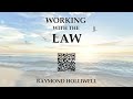 audiobook working with the law by raymond holliwell complete