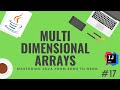 Java Tutorial: Multi-dimensional Arrays in Java - [Java Course #17]