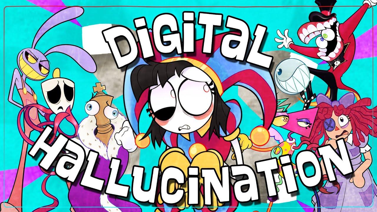 【The Amazing Digital Circus Song】Digital Hallucination Ft. Lizzie ...