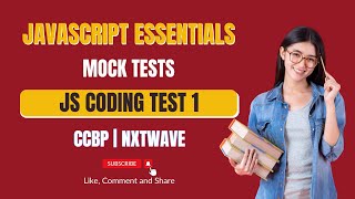 JS Coding Test 1 | Mock Tests | JavaScript Essentials | CCBP 4.0 | NxtWave