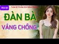 Nghe chuyện tâm sự thầm kín cực hứng thú 