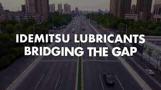 IDEMITSU Lubricants | Bridging the Gap | IDEMITSU Pakistan