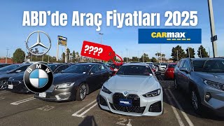 Amerikada Araç Fiyatları 2025 🇺🇸 CARMAX